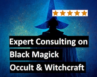 Expert consulting on Black Magick, witchcraft and occult. How to use magic to achieve your goal? better black magician?  become billionaire?