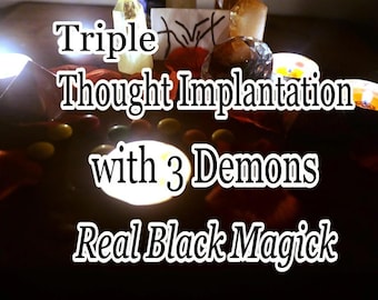 3 Thought implantation with three demons Black Magick root work with photo & divination report, voodoo witchcraft magic demonic hypnosis loa