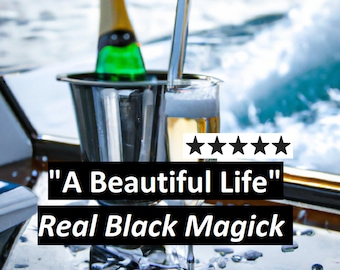 A Beautiful Life - Total Rebirth Magick for a life time of luxury energy, psychic powers and romance, - Black Magic voodoo witchcraft wicca