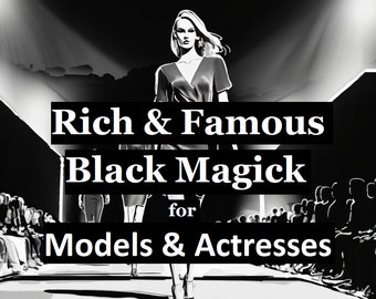 Fame Magick for models and actresses. Black Magic, Voodoo, witchcraft, wicca, white magic, tarot cards, psychic reading.