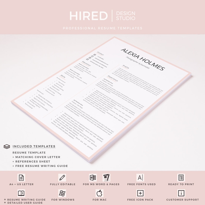 May include: A pink and white resume template with the text "HIRED DESIGN STUDIO" at the top and "ALEXIA HOLMES Photographer & Journalist" in the middle. The template includes sections for contact information, skills, experience, and a profile. The template is fully editable and includes a matching cover letter, references sheet, and free resume writing guide.