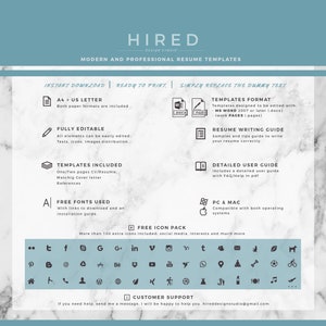 Puede incluir: Un fondo de m&aacute;rmol blanco y gris con un rect&aacute;ngulo azul que contiene texto e iconos. El texto dice "HIRED DESIGN STUDIO MODERN AND PROFESSIONAL RESUME TEMPLATES INSTANT DOWNLOAD | READY TO PRINT. SIMPLY REPLACE THE DUMMY TEXT A4 + US LETTER Both paper formats are included FULLY EDITABLE All elements can be easily edited: Texts, icons, images, distribution... TEMPLATES INCLUDED One/Two pages CV/Resume: Matchig Cover letter References Al FREE FONTS USED With links to download and an installation guide. FREE ICON PACK More than 100 extra icons included: social media, interests and much more ... t f S G G+ in v Y t P @ Be X CUSTOMER SUPPORT If you need help, send me a message. I will be happy to help you, hireddesignstudio@gmail.com". Los iconos incluyen un l&aacute;piz, un documento, una p&aacute;gina, un libro, una computadora, un tel&eacute;fono, una casa, una persona, un sitio web, una hoja, una persona caminando, un autom&oacute;vil, un tenedor y un cuchillo, una nota musical y una taza de caf&eacute;.