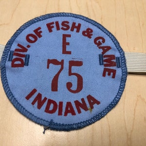 Vintage Division of Fish & Game Indiana Hunting Armband License Patch # 75 Rare