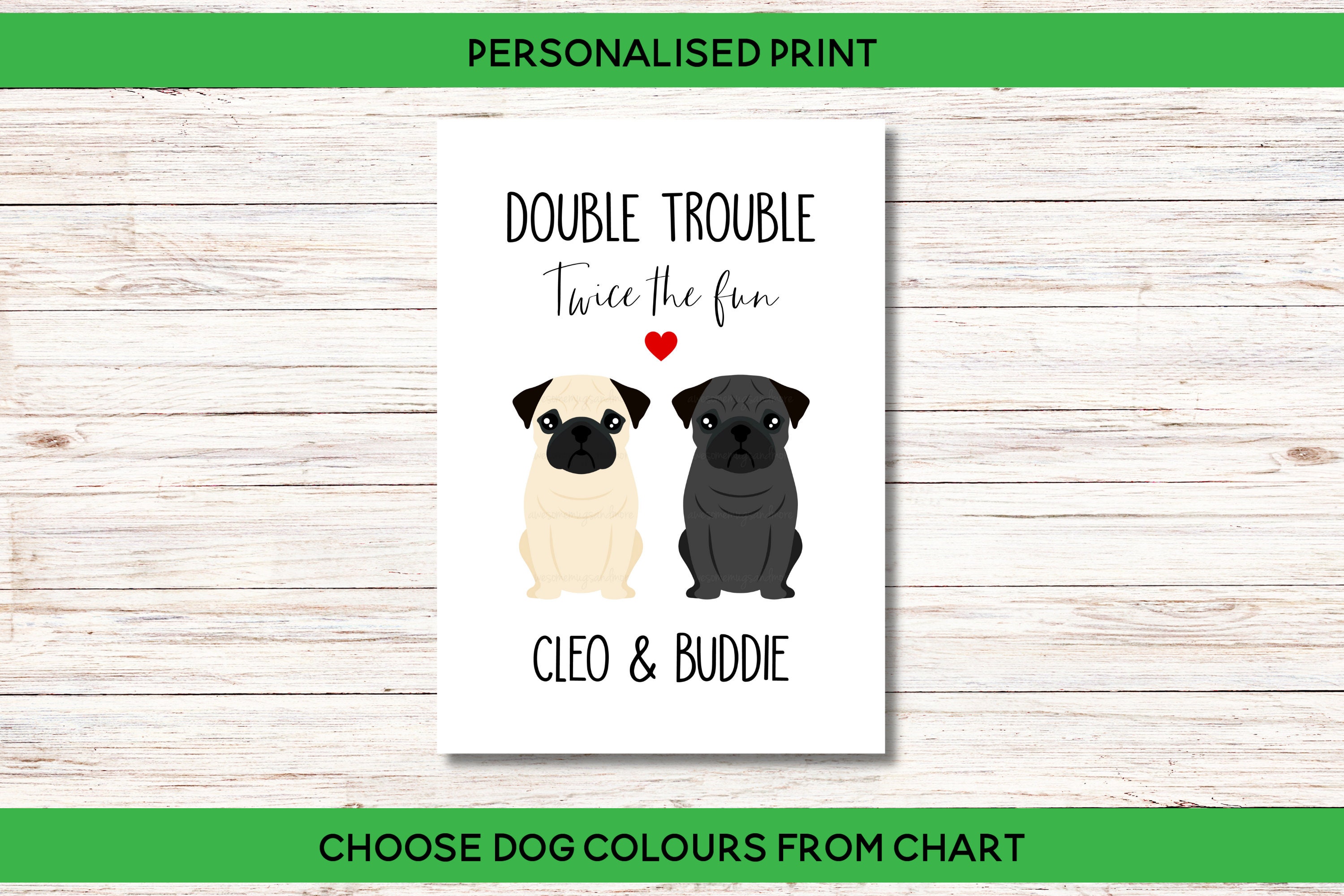 Personalised Pug Print Double Trouble Twice the Fun -  Portugal