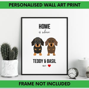 Dachshund Print | Custom Dog Picture | Personalised Sausage Dog Gift | Dog Illustration | Dog Portrait | Doxie Wiener Home is Where Wallart
