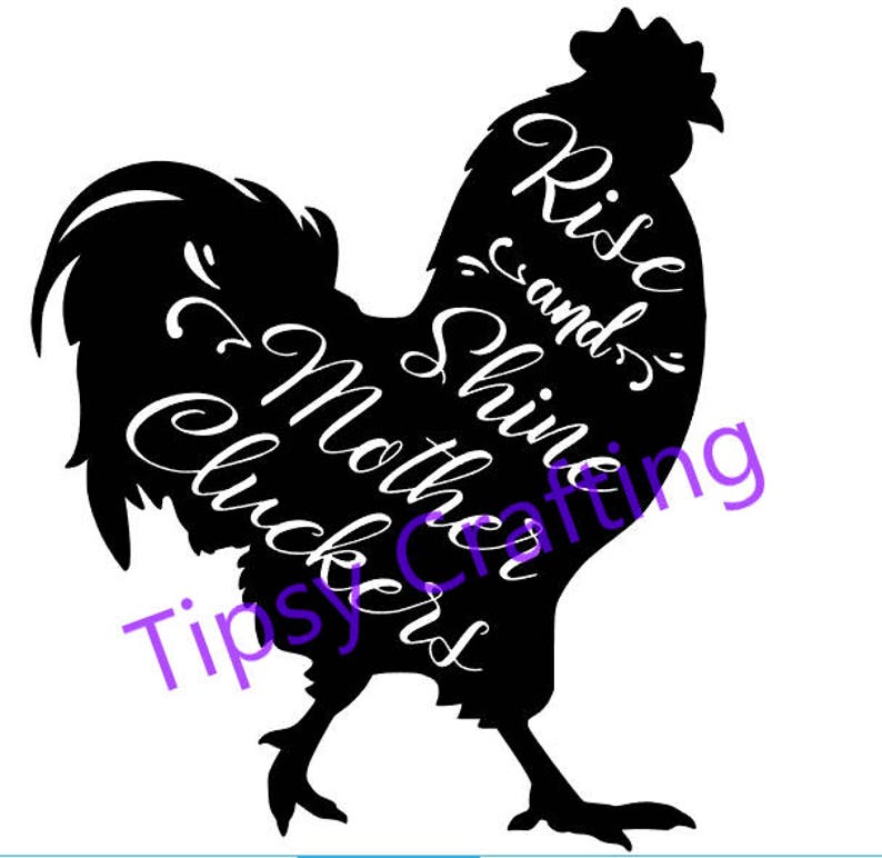 Download Rise and Shine Mother Cluckers SVG EPS PNG File Digital | Etsy