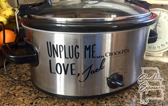 This is Us Crockpot Slowcooker Decal Unplug Me Love Jack Big 3 Homes Jack  Pearson Crockpot Slow Cooker Instapot Kitchen Decor FREE Shipping 