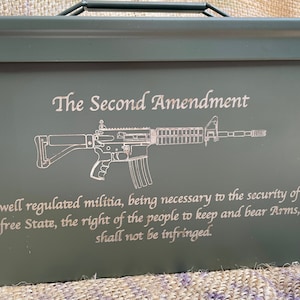 Engraved Ammo Can - Custom Steel Storage box - Second Amendment - Gift for Dad - Man Cave Decor - Personalizable