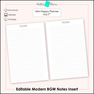 May include: Two blank lined pages for a 4.6 x 7 inch mini happy planner. The pages are labeled "Notes" and are designed for use with the BGW notes insert.