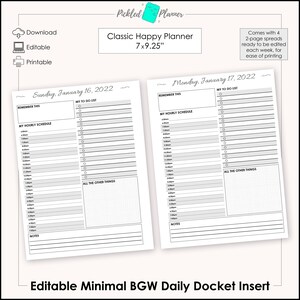 May include: Black and white printable daily planner pages for a 7x9.25 inch Happy Planner. The pages include sections for "Remember This", "My To Do List", "My Hourly Schedule", and "All The Other Things". The pages are labeled "Sunday, January 16, 2022" and "Monday, January 17, 2022".