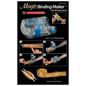 May include: A clear plastic Magic Binding Maker with blue accents and the text "Magic Binding Maker" and "No-Iron E-Z Fold Binding". The image shows how to use the binding maker with fabric. The binding maker is for 2 1/2" wide fabric.