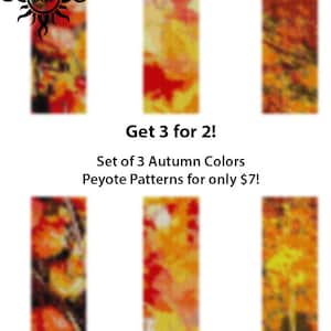 May include: A collection of six rectangular Peyote patterns featuring autumn colors. The patterns display abstract designs in shades of red, orange, and yellow, with the text "Get 3 for 2!" and "Set of 3 Autumn Colors Peyote Patterns" visible.