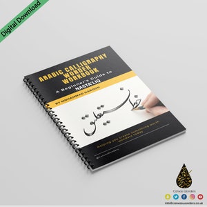 Arabic Calligraphy Wonder Workbook - A beginners guide to Nasta'liq (Download and print each lesson & perfect your calligraphy)