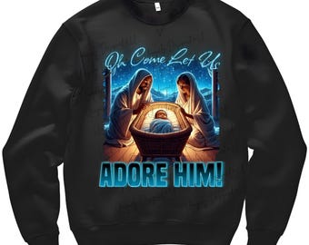Oh Come Let Us Adore Him PNG