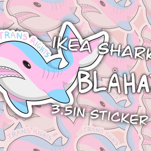 Ikea Shark Blahaj Trans Rights 3 In Sticker