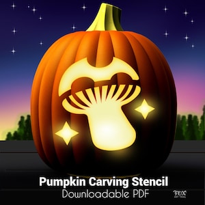 May include: An orange pumpkin with a carved mushroom design, illuminated from within. The pumpkin carving stencil includes two star accents and the text "Pumpkin Carving Stencil - Downloadable PDF". The background features a night sky.