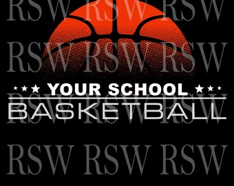 Custom school name, basketball, digital download, PNG, custom spirit wear, custom school, varsity school custom team, DTF, sublimation