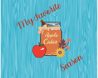 Apple Cider "my favorite season" SVG