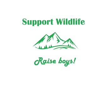 Support Wildlife Raise boys