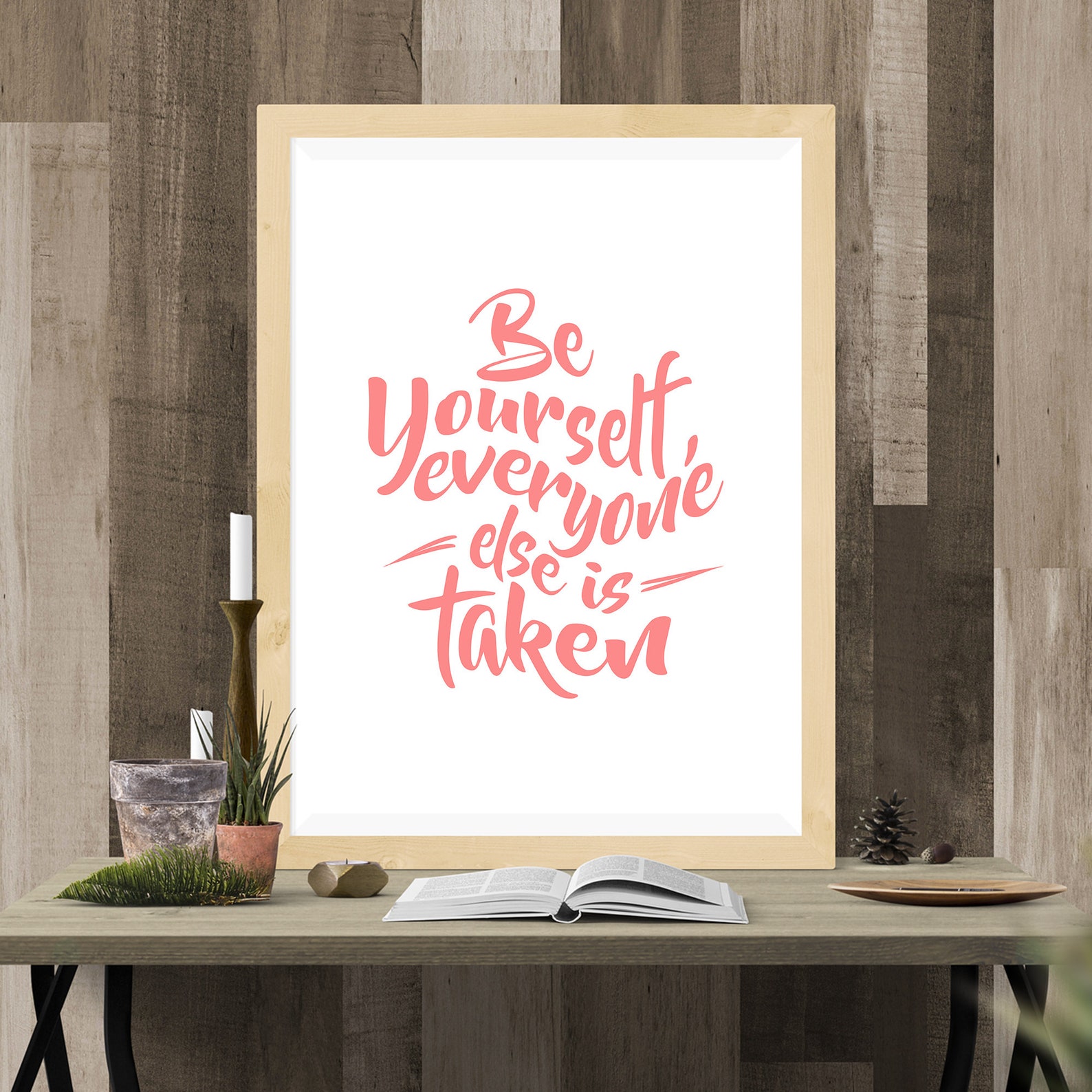 Be Yourself Everyone Else is Taken Printable Wall Art Quote Etsy