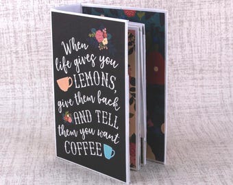 Coffee themed mini book for photos and journaling Tell Them You Want Coffee   4 x 6