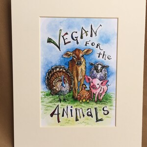 Vegan Art Print, Vegan Art, Vegan Print, Vegan Painting, Vegan For The Animals, 8&quot; x 10&quot;, Animal Rights, Cute Farm Animals, Vegan Gift