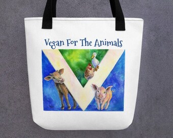 Vegan For The Animals Tote bag, Vegan Tote, Vegan Theme Bag, Farmer's Market Bag, Reusable Grocery Bag, Friends not Food, Gift for Vegan