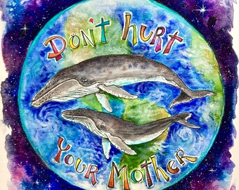 Whale & Earth Watercolor Painting: Environmental Art, Original Vegan Artwork