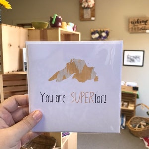 You are Superior Michigan greeting card