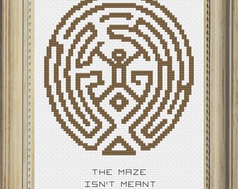 Westworld Cross Stitch Pattern (The Maze Isn't Meant For You)