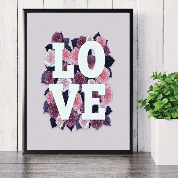 Love Quote Print, Love Quote Wall Art, Love Quote Printable, Love Printable Art, Valentines Day Gift, St Valentine Print, Love Digital Print