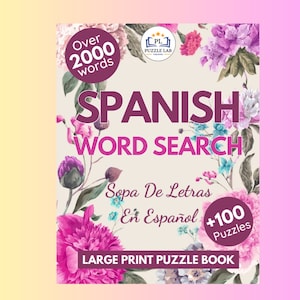 以下が含まれることがあります： 花柄のデザインが施された本の表紙。タイトルは「スペイン語単語検索」で、サブタイトルは「Sopa De Letras En Espanol」。表紙には「Over 2000 words」と「+100 Puzzles」の文字も書かれている。