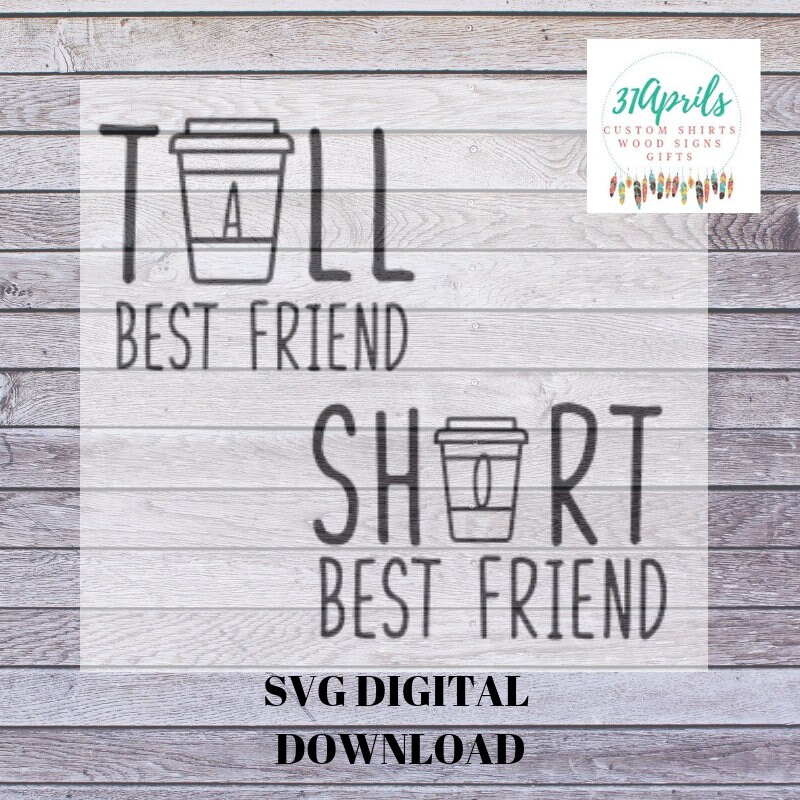 Download Tall best friend svg short best friend svg coffee svg best | Etsy