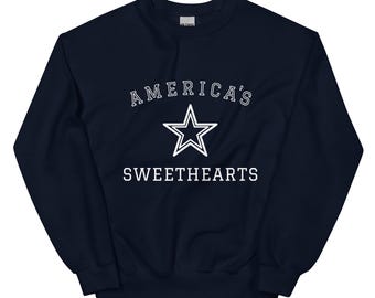 America's Sweethearts Star Crewneck: Dallas Fan Sweatshirt