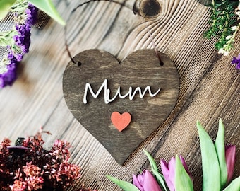 Mum Heart Wooden Plaque - Perfect for Mothers Day, Birthday, Christmas