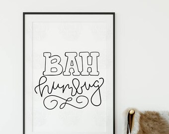 Bah Humbug SVG SVG file | Quote Cut File | Silhouette File | Cricut File | Vinyl Cut File | Christmas cut file | craft SVG