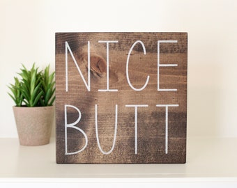Nice butt sign | Rae Dunn inspired | Bathroom wall decor | Funny bathroom sign | Wood sign