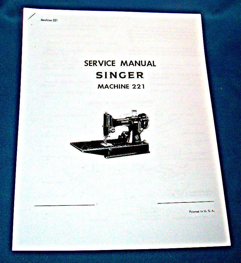 Singer Featherweight  221 Service Manual - Copy