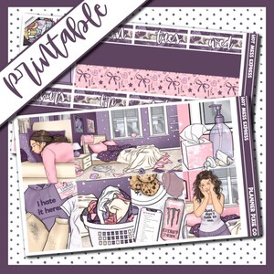 May include: A set of printable planner stickers featuring a messy bedroom scene with a girl sleeping in bed, a hoodie with the text "I hate it here", a laundry basket, a can of energy drink, and a girl with the text "Just don't talk to me". The stickers are designed in a purple and pink colour scheme with a polka dot background.