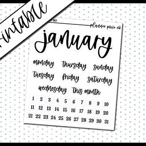 May include: Printable planner stickers for January. The stickers include the month name, days of the week, and numbers 1 through 31.