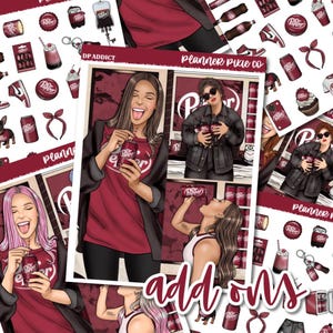 May include: A collection of stickers and illustrations featuring the Dr. Pepper logo and related imagery. The stickers include images of the soda, accessories, and cartoon illustrations of women drinking Dr. Pepper. The text "DP Addict" and "Planner Pixie Co" are visible.