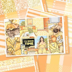 May include: A planner sticker sheet with a yellow and orange theme. The sheet features illustrations of a cat, a woman in pajamas, and a living room scene. Text includes "TV Binge Time" and "Happy, Healthy, Loved."