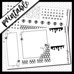 May include: Black and white printable planner stickers featuring bees, honeycombs, and dripping honey. The stickers include a calendar with numbers 1 through 31, two blank frames, and a honeycomb design.