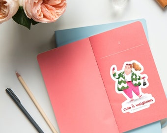 Sticker 'Cute is weightless', Sticker vinyl positief zelfbeeld