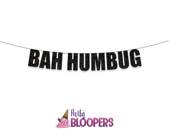 BAH HUMBUG - Rude/Funny Christmas Party Decoration Sign/Banner