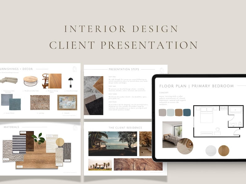 Interior design client presentation template. Neutral background with mock up pages of the presentation template. Showing natural finishes, hardwood, tile, textured fabric, neutral paint palette and metal fixtures. Modern furnishings and floor plan.