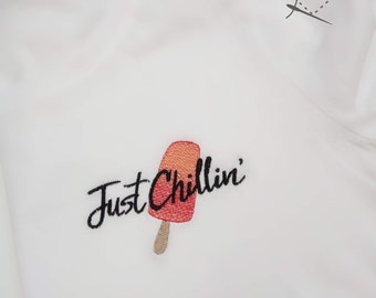 Just Chillin' Embroidered T-Shirt | Just Chilling Ladies Casual Tee| Ladies Fashion embroidered tee | Gift for her