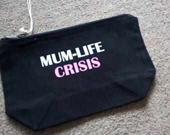 Mum Life Crisis Cosmetics bag, make up bag, gifts for her, mum, mother's day, birthday, mum gifts, contour, face, toiletries