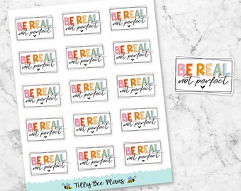 Script Planner Sticker - Be Real, Not Perfect 046