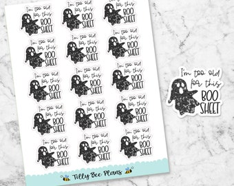 Snarky Planner Stickers - Too Old For This Boo Sheet